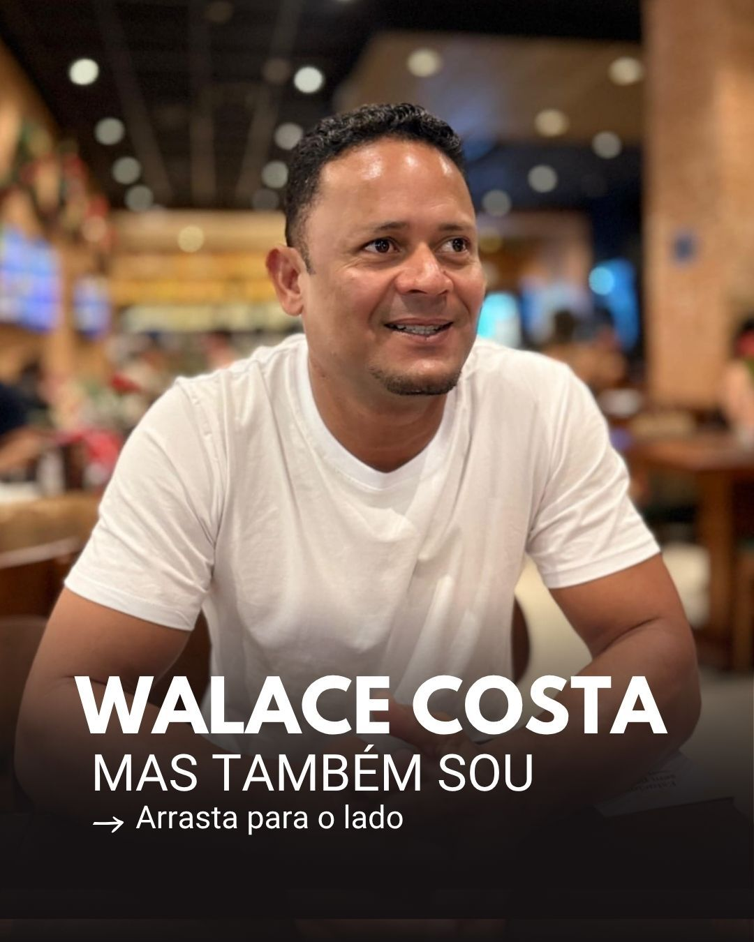 Walace Costa em momento pessoal
